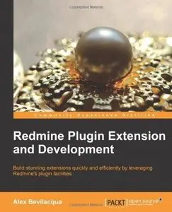 Redmine Plugin Extension and Development (Repost)