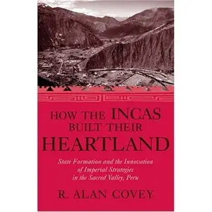 How the Incas Built Their Heartland [Repost]