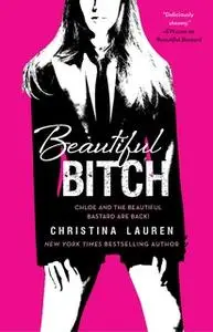 «Beautiful Bitch» by Christina Lauren