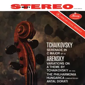 Philharmonia Hungarica - Tchaikovsky- Serenade for Strings; Arensky- Variations on a Theme by Tchaikovsky (1959/2025) [24/192]