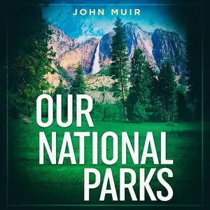 Our National Parks