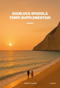 Tempi supplementari - Gianluca Spadola