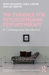 The Evidence for Psychodynamic Psychotherapy: A Contemporary Introduction