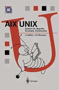 AIX UNIX: System V.4 Begriffe, Konzepte, Kommandos