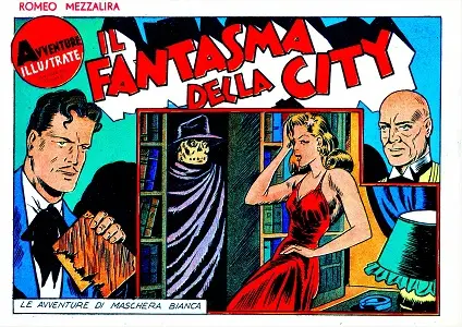 Avventure Illustrate - Volume 21 - Maschera Bianca, Il Fantasma Della City