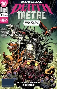 Batman Death Metal Mixtape - Volume 2 - In Un Multiverso Che Ride