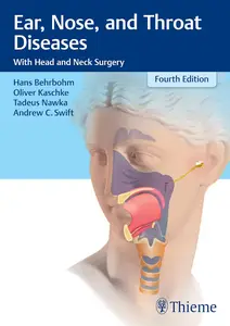 Ear, Nose, and Throat Diseases: With Head and Neck Surgery, 4th Edition