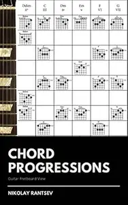 Chord Progressions: Guitar Fretboard View