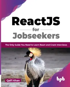 ReactJS for Jobseekers: The Only Guide You Need to Learn React and Crack Interviews (English Edition)