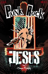Punk Rock Jesus, de Sean Murphy