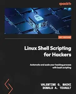 Linux Shell Scripting for Hackers