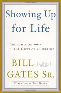 Showing Up for Life: Thoughts on the Gifts of a Lifetime