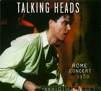 Talking Heads - Rome Concert 1980 (2009)