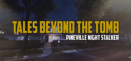 Tales Beyond The Tomb Pineville Night Stalker (2024)