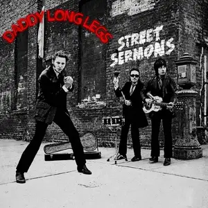 Daddy Long Legs - Street Sermons (2023) [Official Digital Download]