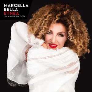 Marcella Bella - ETNEA (Diamante Edition) (2025)