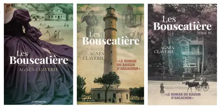 Agnès Claverie, "Les Bouscatière", tomes 1 à 3