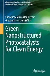 Green Nanostructured Photocatalysts for Clean Energy