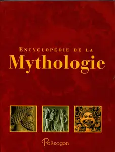 Collectif, "Encyclopédie de la mythologie"