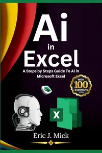 AI in Excel: A Steps by Steps Guide To Ai in Microsoft Excel