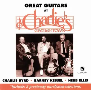Charlie Byrd, Barney Kessel, Herb Ellis - Great Guitars at Charlie's Georgetown (1983) [Reissue 1994]