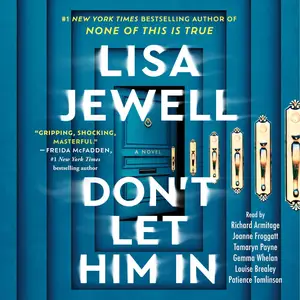 Don't Let Him In: A Novel [Audiobook]