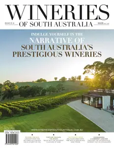 Wineries of South Australia - Issue 6 2026