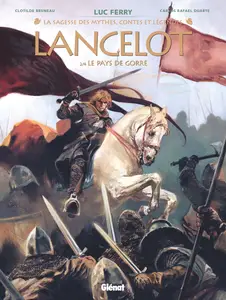 Lancelot - Tome 2 - Le Pays De Gorre