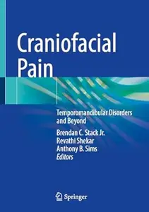 Craniofacial Pain: Temporomandibular Disorders and Beyond