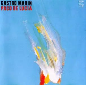 Paco De Lucía - Castro Marín (1981) {1991, Remastered}