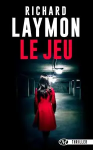 Richard Laymon, "Le jeu"