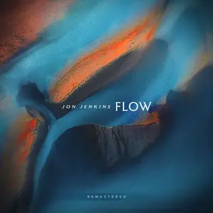 Jon Jenkins - Flow (2025 Remaster) (1998/2025) [Official Digital Download 24/96]