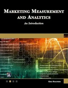 Marketing Measurement and Analytics: An Introduction