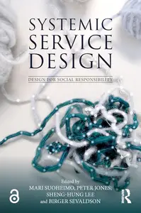 Systemic Service Design (Design for Social Responsibility)