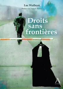Droits sans frontières - Luc Walleyn