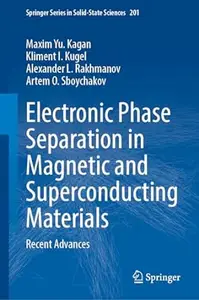 Electronic Phase Separation in Magnetic and Superconducting Materials