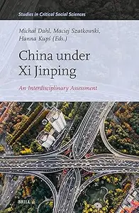 China Under XI Jinping: An Interdisciplinary Assessment