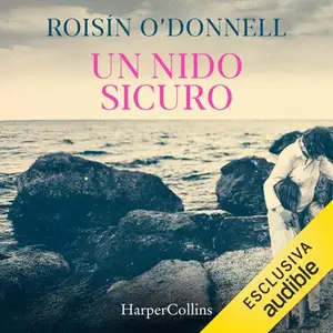 «Un nido sicuro» by Roisín O’Donnell