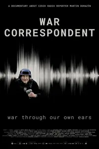 War Correspondent (2024) Válecný zpravodaj [MultiSubs]