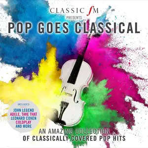 Royal Liverpool Philharmonic Orchestra - Pop Goes Classical (2017) [Official Digital Download 24-bit/96kHz]