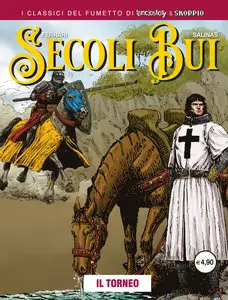 I Classici Del Fumetto Di Lanciostory & Skorpio - Secoli Bui - Volume 2 - Il Torneo