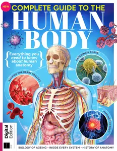 Complete Guide To The Human Body - 2nd Edition - November 2024