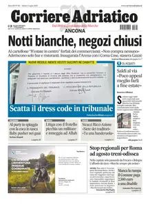 Corriere Adriatico Ancona - 5 Luglio 2025