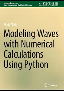 Modeling Waves with Numerical Calculations Using Python