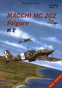 Macchi MC 202 Folgore Part 2a (Aviolibri Special №3) (repost)
