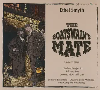 Odaline de la Martinez, Lontano Ensemble - Ethel Smyth: The Boatswain's Mate (2018)