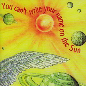 «You Can't Write Your Name On The Sun» by Brahma Khumaris
