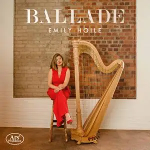 Emily Hoile - Ballade (2021) [Official Digital Download]