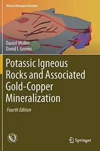 Potassic Igneous Rocks and Associated Gold-Copper Mineralization (4th edition)