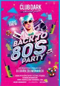 GraphicRiver - Back To 80s Party Flyer